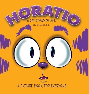 Horatio: A Cat Comes of Age - Kem Welch - cover