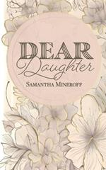 Dear Daughter