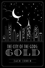 The City of the Gods: Gold