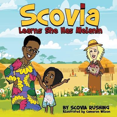 Scovia Learns She Has Melanin - Scovia Rushing - cover