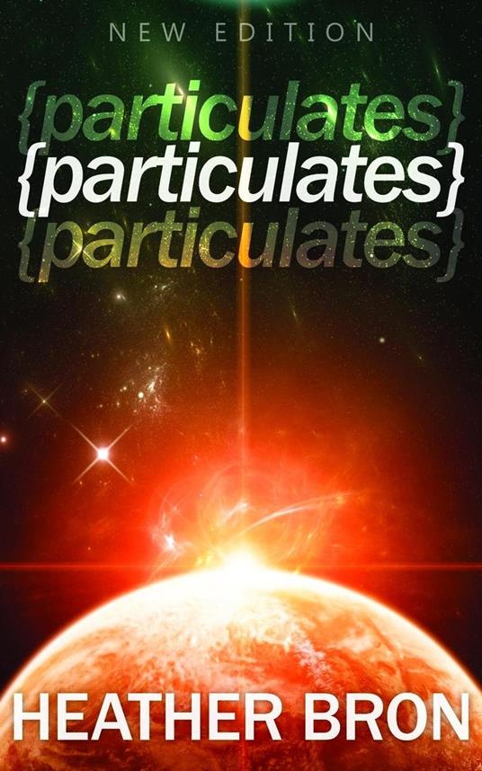 Particulates: A New Edition