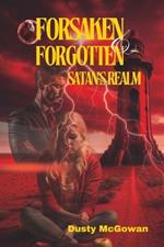 Forsaken & Forgotten: Satan's Realm