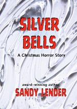 Silver Bells: A Christmas Horror Story