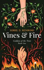 Vines and Fire