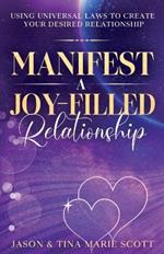 Manifest A Joy Filled Relationship