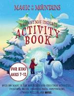 Magic in the Mountains: A Christmas Inspired Activity Book