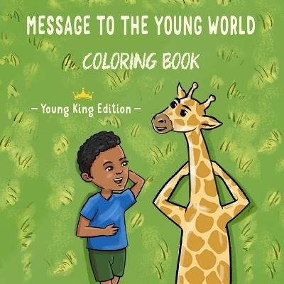 Message To The Young World - Young King Edition Coloring Book - Jermaine Gibson - cover