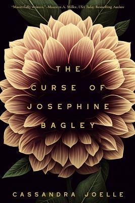 The Curse of Josephine Bagley - Cassandra Joelle - cover