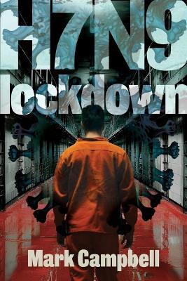 H7n9: Lockdown - Mark Campbell - cover