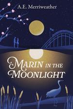 Marin in the Moonlight