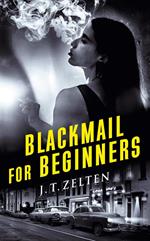 Blackmail for Beginners