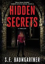 Hidden Secrets: A Thriller