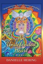 An Undefended Heart