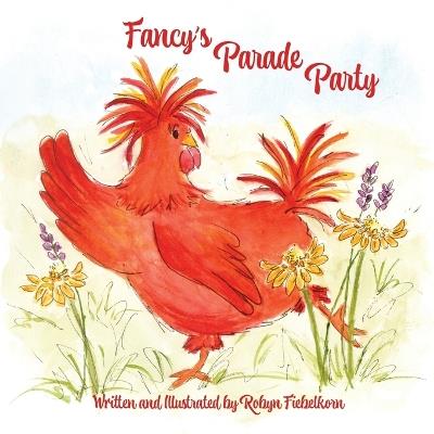 Fancy's Parade Party - Robyn K Fiebelkorn - cover