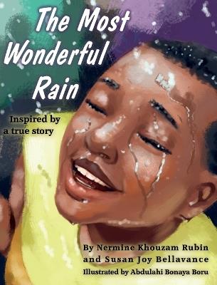 The Most Wonderful Rain - Nermine Khouzam Rubin,Susan Joy Bellavance - cover