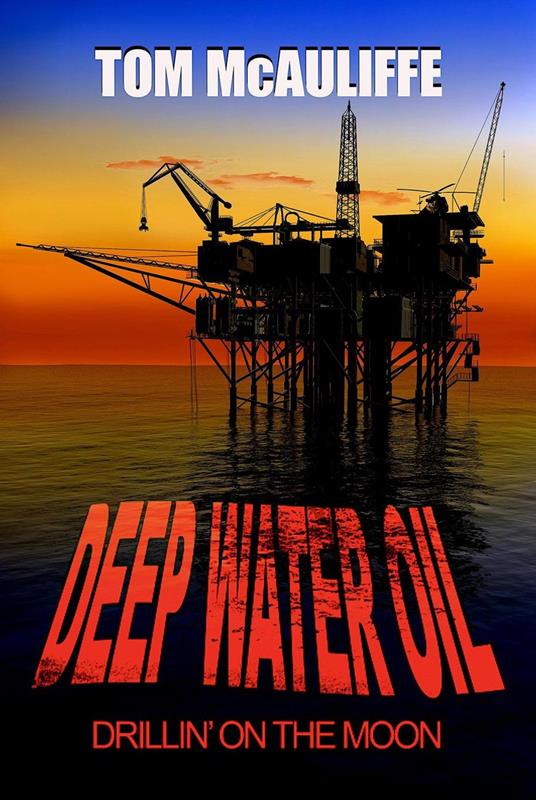 Deepwater Oil - Drillin on the Moon