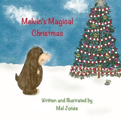 Melvin's Magical Christmas - Mel Jones - cover