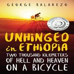 Unhinged in Ethiopia