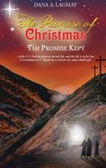 The Promise of Christmas: The Promise Kept