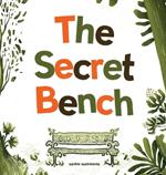 The Secret Bench: ...and all it's guests