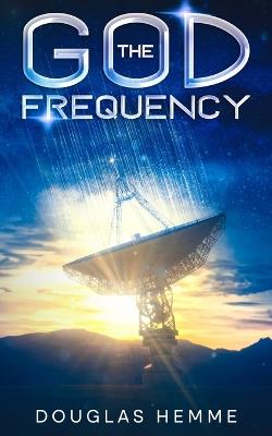 The God Frequency - Douglas Hemme - cover