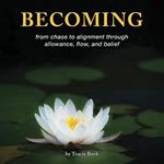 Becoming