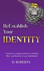 ReEstablish Your Identity