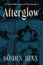 A Fine Collection of Sins Book Two: Afterglow