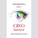 CRVO Survivor