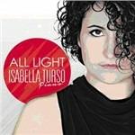 All Light - CD Audio di Isabella Turso