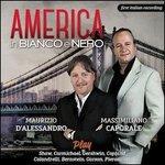 America in bianco e nero - CD Audio di Massimiliano Caporale,Maurizio D'Alessandro