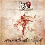 Tarantella alla Macella - CD Audio di Terre del Sud