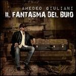Il fantasma del buio - CD Audio di Amedeo Giuliani