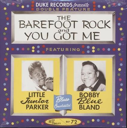 Barefoot Rock & You Got Me - Vinile LP di Little Junior Parker