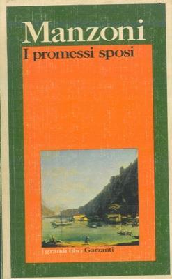 I Promessi Sposi Alessandro Manzoni Vittorio Spinazzola Libro Usato Garzanti Libri Ibs