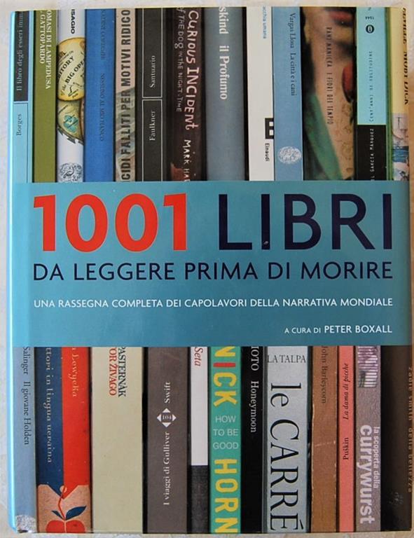 1001 Libri Da Leggere Prima Di Morire Peter Boxall Libro Usato Atlante IBS