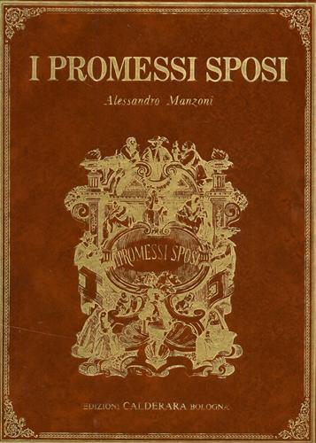 I Promessi Sposi Alessandro Manzoni Libro Usato Mondadori Scuola Scrittori Italiani Di Ieri E Di Oggi Ibs