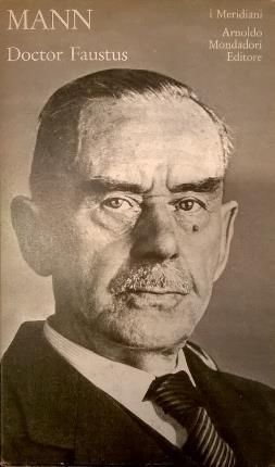 Doctor Faustus by Thomas Mann