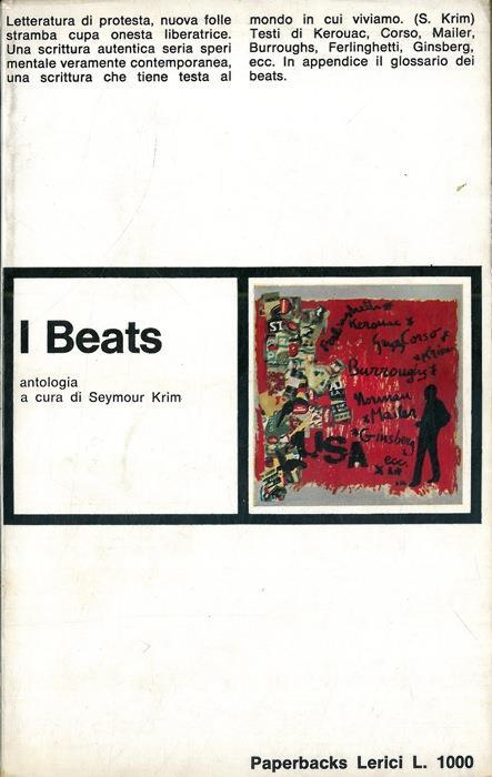 I Beats Introduzione E Traduzione Di Marisa Bulgheroni Seymour Krim Libro Usato N D Ibs