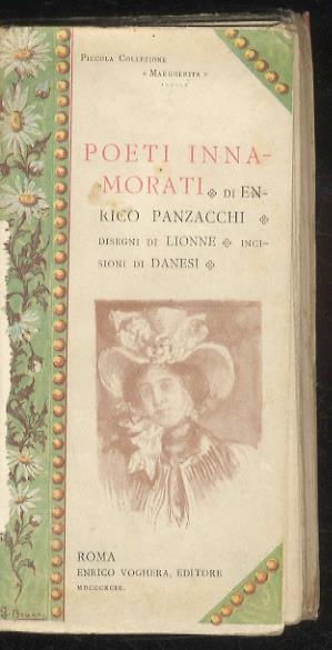 Poeti Innamorati Disegni Di E Lionne Incisioni Di Danesi Enrico Panzacchi Libro Usato Enrico Voghera Editore Ibs