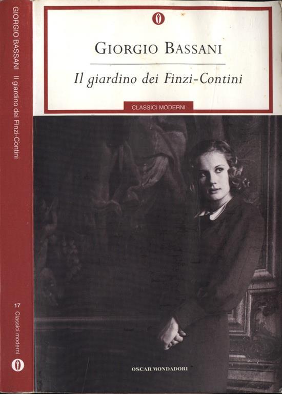 Il giardino dei Finzi Contini Bassani Libro Usato Mondadori Oscar classici