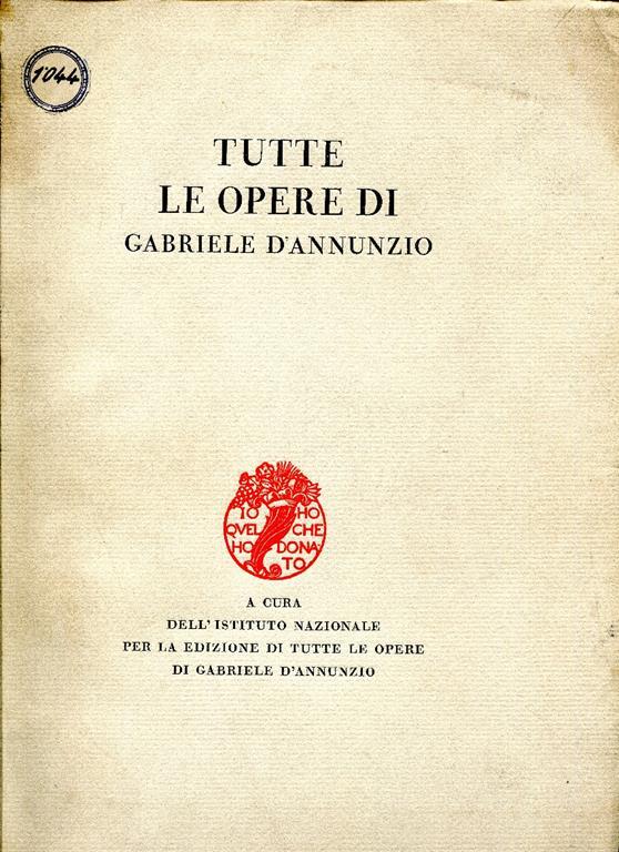 Tutte Le Opere Di Gabriele Dannunzio Gabriele Dannunzio Libro Usato Istituto Nazionale 4646