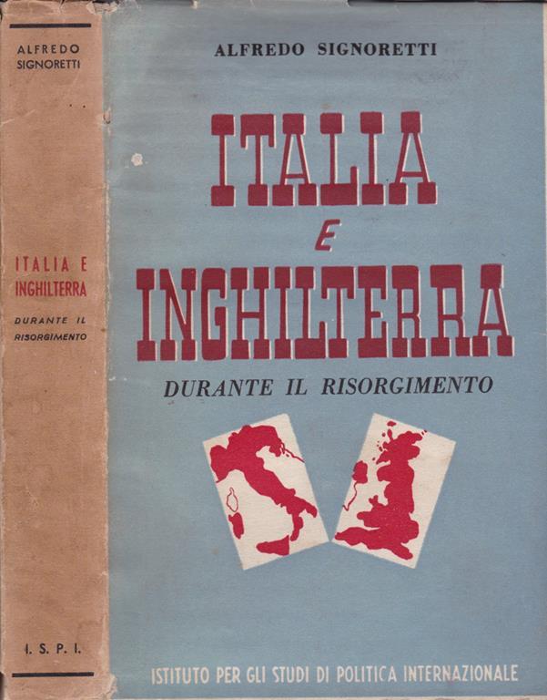 Italia e Inghilterra. Durante il Risorgimento - Alfredo ...