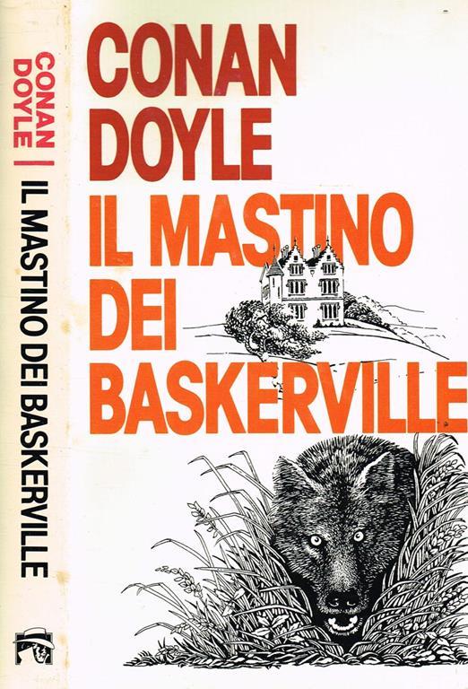 Il mastino dei Baskerville by Arthur Conan Doyle