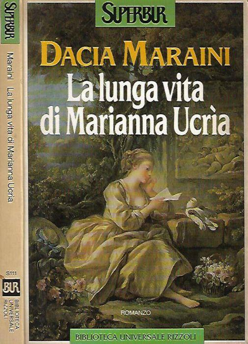 La lunga vita di Marianna Ucrià Dacia Maraini Libro Usato BUR Biblioteca Univ. Rizzoli