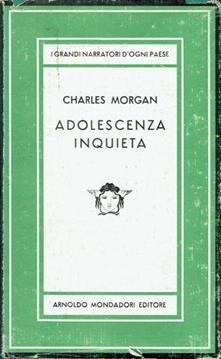 Adolescenza inquieta - Charles Morgan - Libro Usato ...