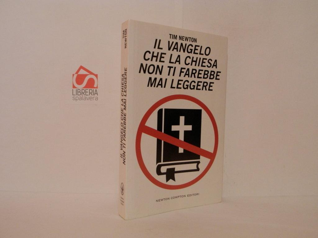 Il Libro Che La Chiesa Non Ti Farebbe Mai Leggere