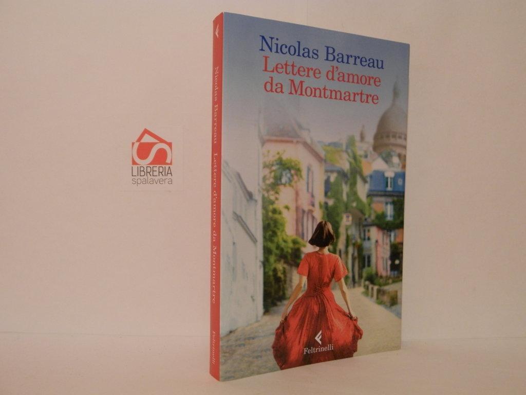 love letters from montmartre a novel nicolas barreau