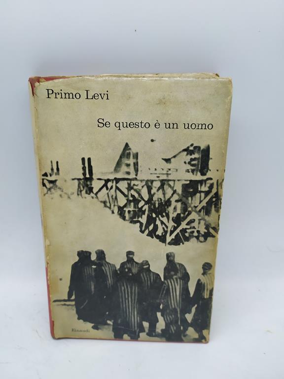 Primo Levi Se Questo Un Uomo Einaudi Libro Usato Einaudi Ibs