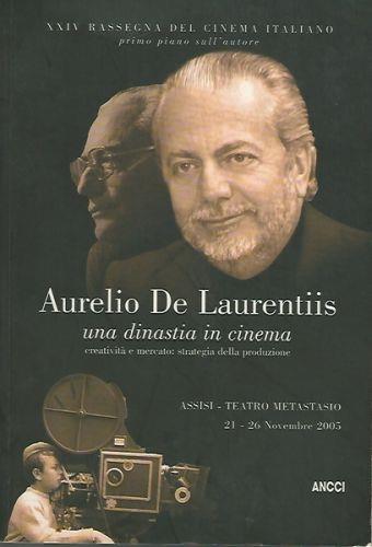 Aurelio De Laurentis Una Dinastia In Cinema Libro Usato Ancci Ibs